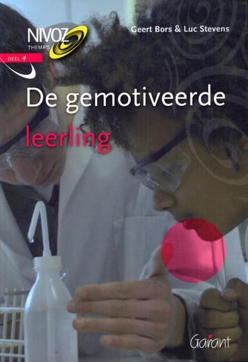De gemotiveerde leerling / NIVOZ-themas / 4 9789044124583, Verzenden, Zo goed als nieuw, Luc Stevens