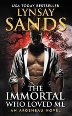 The Immortal Who Loved Me 9780062316004 Lynsay Sands, Verzenden, Gelezen, Lynsay Sands
