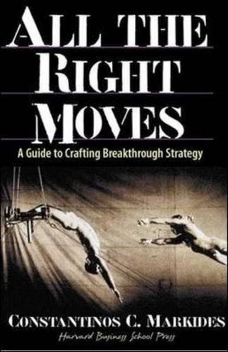 All the Right Moves 9780875848334 Constantinos Markides, Verzenden, Zo goed als nieuw, Constantinos Markides