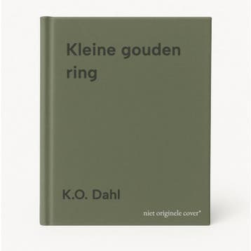 Kleine gouden ring 9789056722807 K.O. Dahl, Verzenden, Gelezen, K.O. Dahl