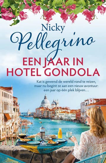 Een jaar in Hotel Gondola 9789026173172 Nicky Pellegrino, Verzenden, Nicky Pellegrino