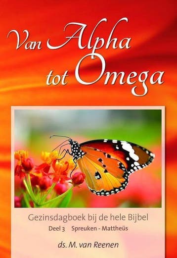 Van Alpha tot Omega 3 9789463350112 M. van Reenen, Verzenden, Gelezen, M. van Reenen