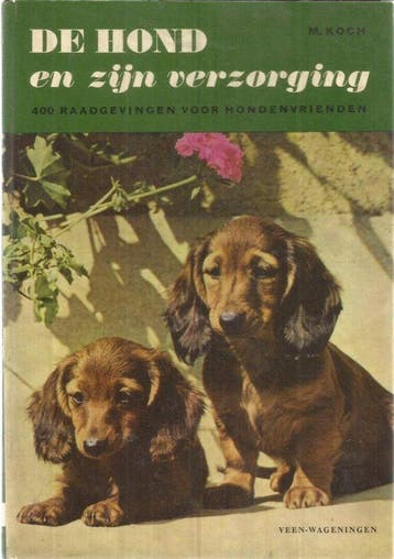 De hond en zijn verzorging - Koch, Verzenden, Nieuw