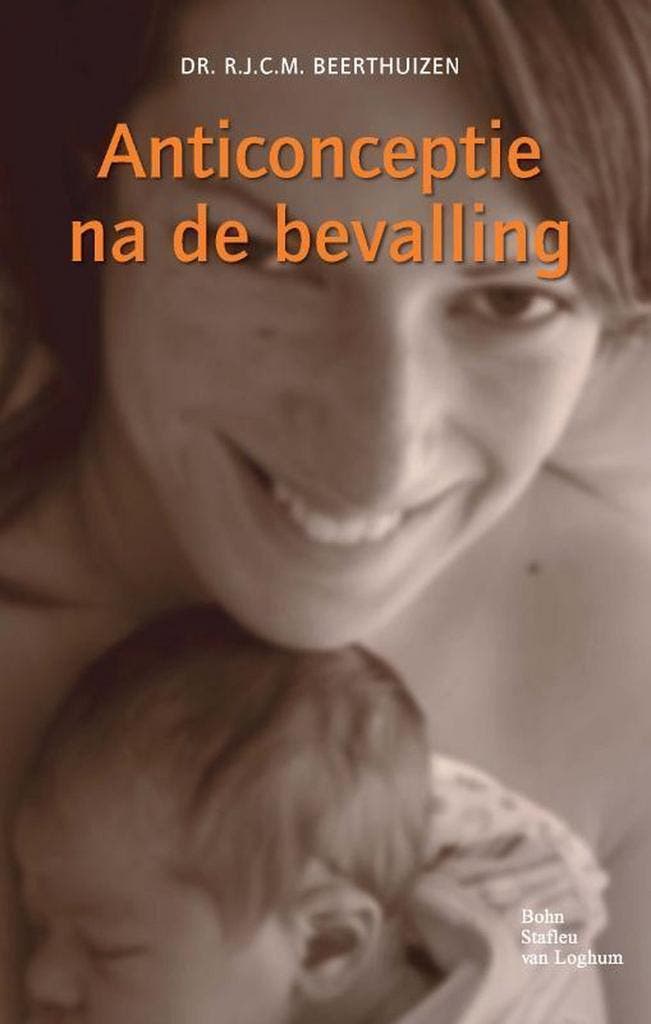 Anticonceptie na de bevalling - R.J.C.M. Beerthuizen - 97890, Boeken, Psychologie, Verzenden
