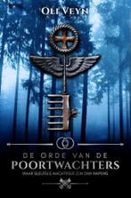 De Orde van de Poortwachters / Initiatie / 1 9789492115539, Verzenden, Gelezen, Oli Veyn