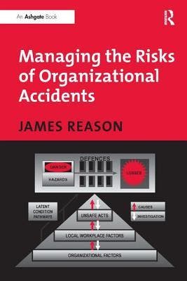 Managing The Risks Of Organizational Accidents |  | Nieuw, Verzenden