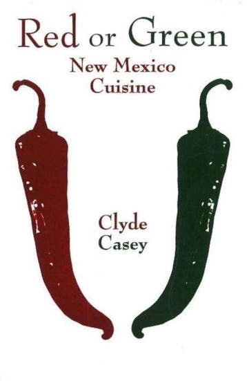 Red or Green 9781574160901 Clyde Casey, Verzenden, Gelezen, Clyde Casey