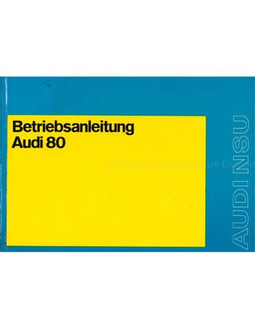 1973 AUDI 80 INSTRUCTIEBOEKJE DUITS, Ophalen of Verzenden