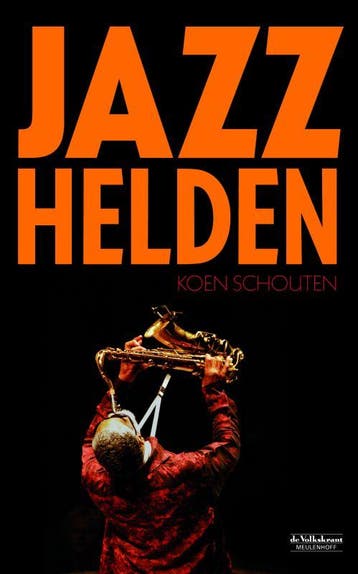 JAZZHELDEN 9789029081597 K. Schouten, Verzenden, K. Schouten