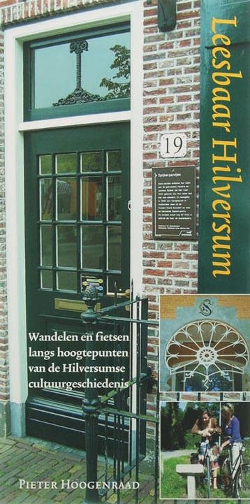 Leesbaar Hilversum 9789065509505 P. Hoogenraad, Boeken, Verzenden, Gelezen, P. Hoogenraad