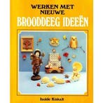 WERKEN MET NIEUWE BROODDEEG IDEEEN 9789025287528 Kiskalt, Verzenden, Gelezen, Kiskalt
