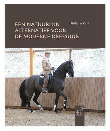 Een natuurlijk alternatief voor de moderne dressuur, Boeken, Verzenden, Zo goed als nieuw, Philippe Karl