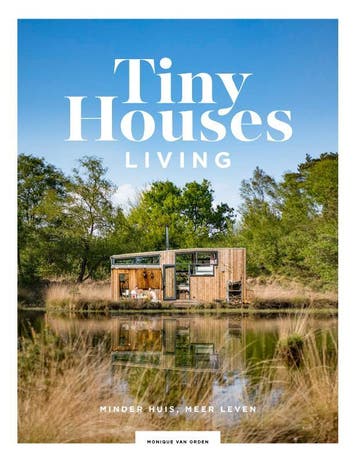 Tiny houses 9789021577821 Monique van Orden, Boeken, Verzenden, Gelezen, Monique van Orden
