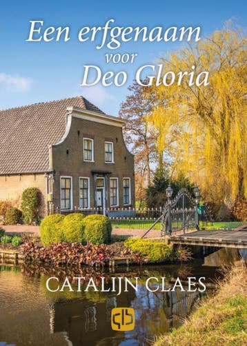 Een erfgenaam voor Deo Gloria / Grote letter bibliotheek /, Verzenden, Zo goed als nieuw, Catalijn Claes