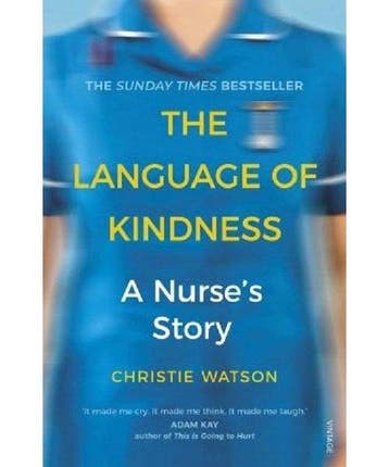 The Language of Kindness 9781784706883 Christie Watson, Verzenden, Gelezen, Christie Watson