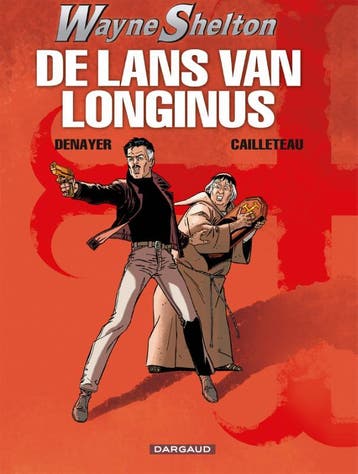 De Lans van Longinus / Wayne Shelton / 7 9789067939980, Verzenden
