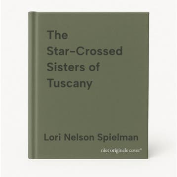 The Star-Crossed Sisters of Tuscany 9781984803160, Verzenden, Gelezen, Lori Nelson Spielman