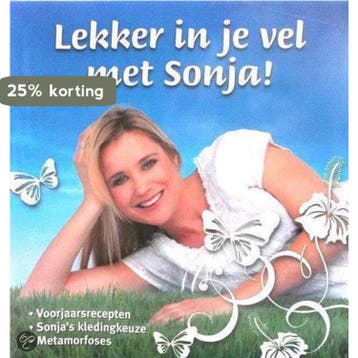 Lekker in je vel met Sonja 1000015335554 Sonja Bakker, Verzenden, Sonja Bakker
