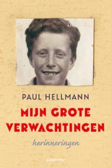 Mijn grote verwachtingen 9789045703190 Paul Hellmann, Verzenden, Zo goed als nieuw, Paul Hellmann