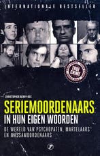Seriemoordenaars in hun eigen woorden 9789089754325, Boeken, Verzenden, Zo goed als nieuw, Christopher Berry-Dee