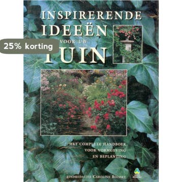 Inspirerende ideeen voor uw tuin / De groenboekerij Boisset, Verzenden, Boisset
