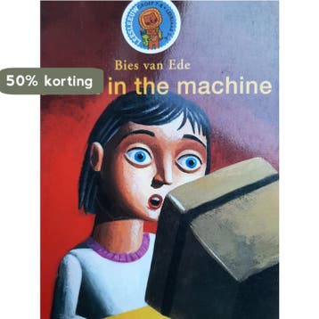 Ghost in the machine 9789027647290 Bies van Ede, Verzenden, Bies van Ede