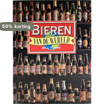 Bieren van de wereld 9789055610716 B. Yenne, Verzenden, B. Yenne