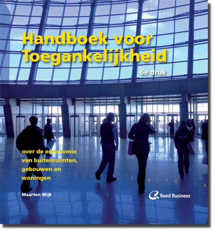 Handboek voor Toegankelijkheid 9789062286843 M. van Wijk, Boeken, Techniek, Zo goed als nieuw, Verzenden