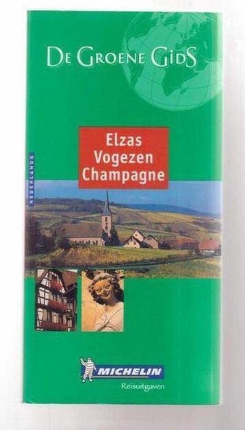 Elzas, Lotharingen, Champagne / Groene gidsen Michelin, Boeken, Verzenden, Zo goed als nieuw