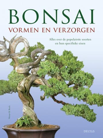 Bonsai vormen en verzorgen 9789044733952 Werner M. Busch, Verzenden, Gelezen, Werner M. Busch