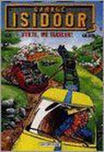 Stilte, we takelen! / Garage Isidoor / 3 9789031418183 Olis, Verzenden, Olis