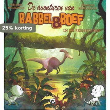 Babbel en Boef : In de pre-historie / Babbel en Boef / 4, Boeken, Verzenden, Gelezen, Frederic Brremaud
