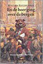 En de beer ging over de bergen 9789060059494 W. Kotzwinkle, Verzenden, Gelezen, W. Kotzwinkle