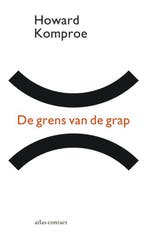 De grens van de grap 9789045022215 Howard Komproe, Verzenden, Gelezen, Howard Komproe