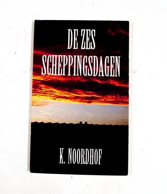 De zes scheppingsdagen - Noordhof, Boeken, Godsdienst en Theologie, Verzenden