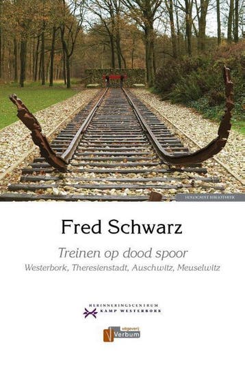 Treinen op dood spoor / Holocaust bibliotheek 9789493028210, Boeken, Verzenden, Zo goed als nieuw, Fred Schwarz