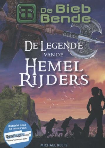 De legende van de Hemelrijders / De Bieb-bende / 1, Verzenden, Michael Reefs