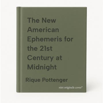 The New American Ephemeris for the 21st Century at Midnight, Verzenden, Rique Pottenger