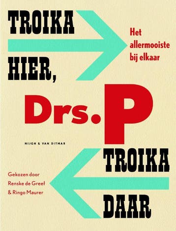 Troika hier, troika daar 9789038801728 Drs. P, Verzenden, Zo goed als nieuw, Drs. P