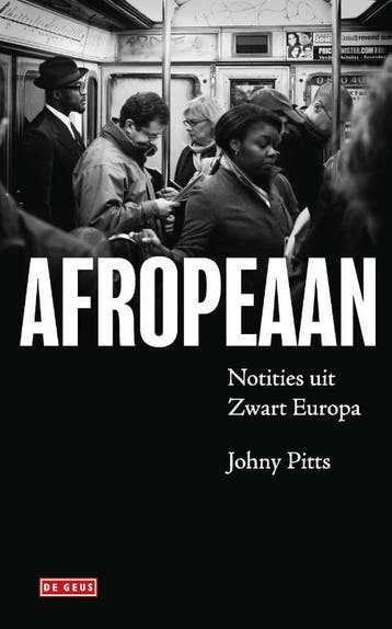 Afropeaan 9789044546217 Johny Pitts, Verzenden, Johny Pitts