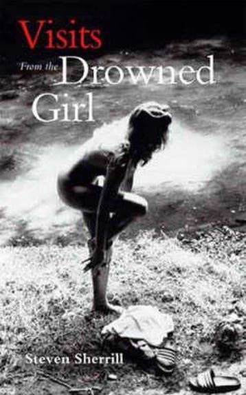 Visits From The Drowned Girl 9781841955094 Steven Sherrill, Verzenden, Gelezen, Steven Sherrill
