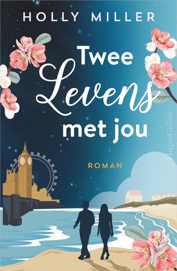 Twee levens met jou 9789402711233 Holly Miller, Verzenden, Zo goed als nieuw, Holly Miller