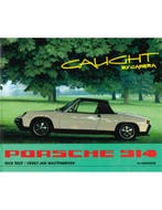 PORSCHE 914, CAUGHT BY CAMERA, Nieuw