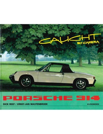 PORSCHE 914, CAUGHT BY CAMERA, Nieuw