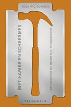 Met hamer en scheermes 9789463371117 Gustaaf C. Cornelis, Verzenden, Gelezen, Gustaaf C. Cornelis
