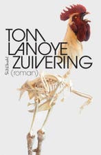 Zuivering 9789044633245 Tom Lanoye, Boeken, Romans, Verzenden, Gelezen, Tom Lanoye