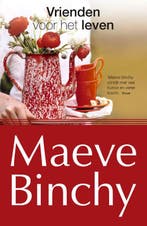 Vrienden voor het leven 9789022572252 Maeve Binchy, Verzenden, Maeve Binchy
