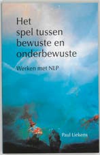 Het spel tussen bewuste en onderbewuste 9789020250930, Verzenden, Zo goed als nieuw, Paul Liekens