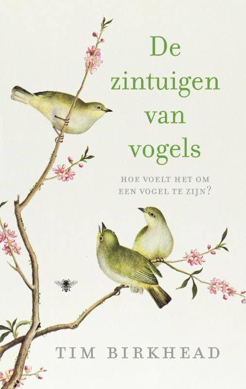 De zintuigen van vogels 9789023477242 Tim Birkhead, Livres, Loisirs & Temps libre, Envoi