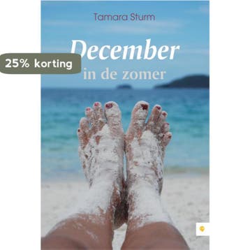 December in de zomer 9789048423897 Tamara Sturm, Verzenden, Zo goed als nieuw, Tamara Sturm
